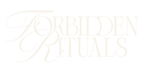 Forbidden Rituals